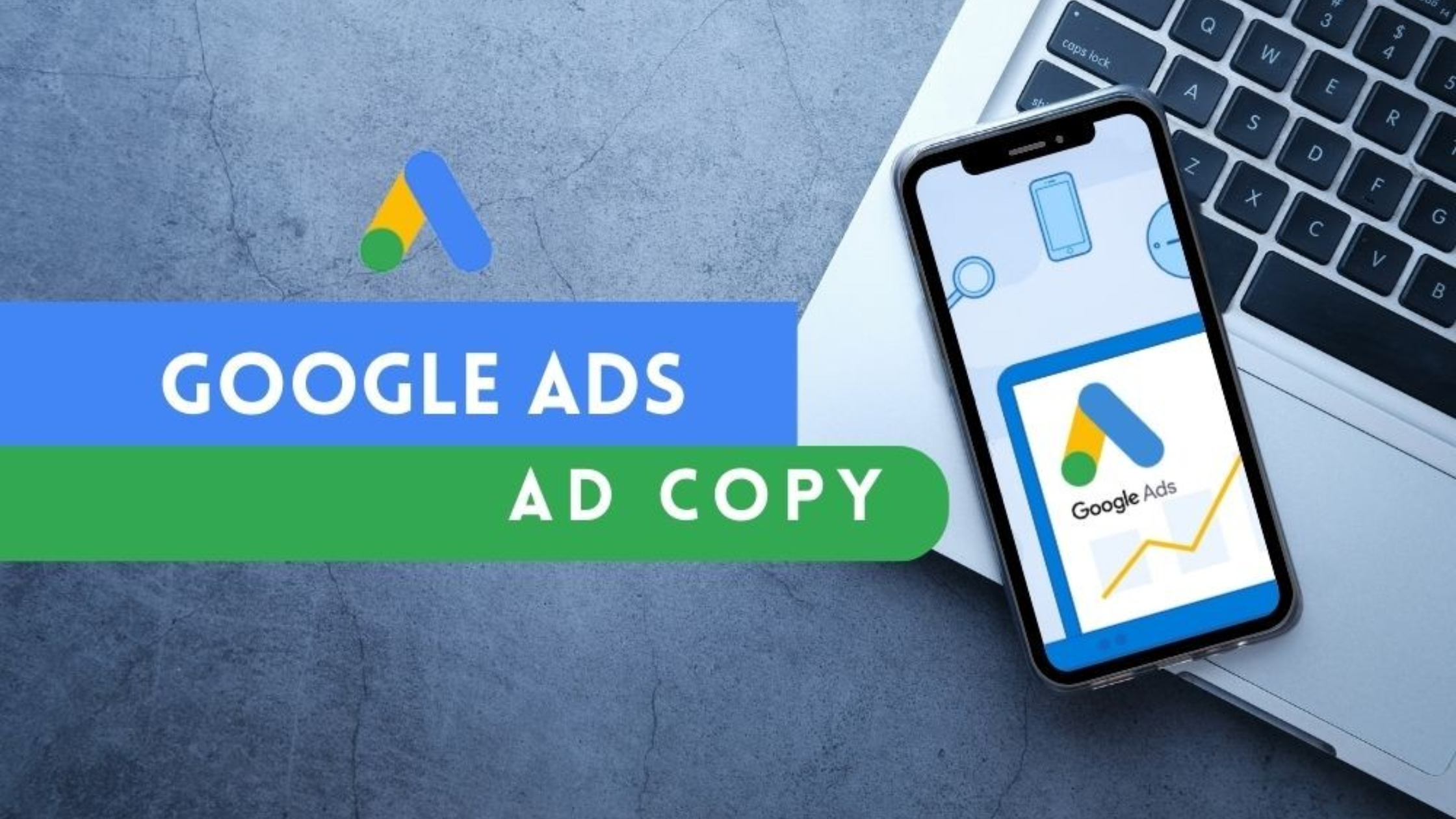 Google AdWords Copy in 2024