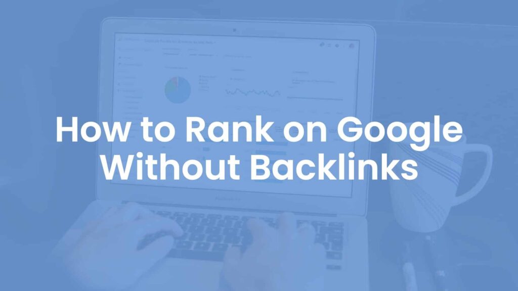 Rank Without Backlinks